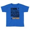 Strong Independent Motivated Sagittarius Toddler T-shirt
