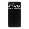 that's how i roll funny mens cotton crew neck iPhone 7 Plus Case