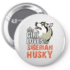 This Girl Loves Siberian Husky Pin-back button
