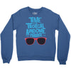 time to go tropical awesome paradise Crewneck Sweatshirt