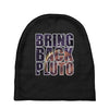 bring back pluto Baby Beanies