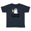 i'm just here for the boos Toddler T-shirt
