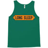 LONG SLEEP Tank Top