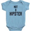 not a hipster Baby Onesie