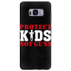 Protect Kids Not Guns Samsung Galaxy S8 Plus