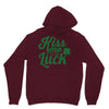 kiss me for luck Unisex Hoodie
