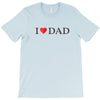 I LOVE YOU DAD T-Shirt
