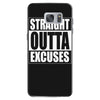 straight outta excuses Samsung Galaxy S7