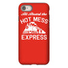 all aboard hot mess express train iPhone 8