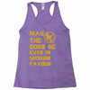 MAY THE ODDS BE EVER IN YOUR FAVOUR Racerback Tank