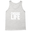 Choose Life Tank Top