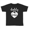 Daddy is My Bestie Toddler T-shirt
