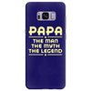 papa the man the myth the legend Samsung Galaxy S8 Plus