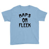 naps on fleek girls Youth Tee