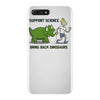 bring back dinosaurs iPhone 7 Plus Case