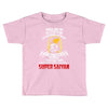 To Be Called A Super Saiyan Toddler T-shirt