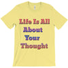 life is all T-Shirt
