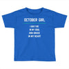 October Girl Toddler T-shirt