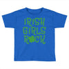 irish girls rock Toddler T-shirt