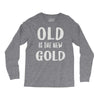 old is the new gold Long Sleeve Shirts