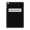Preggers iPad Mini 4