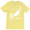 i need a beer right meow T-Shirt