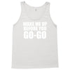 wake me up before you go go Tank Top