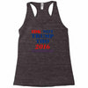 idk not trump though 2016 Racerback Tank