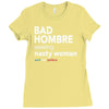 bad hombre seeking nasty woman Ladies Fitted T-Shirt