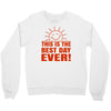 best day (2) Crewneck Sweatshirt