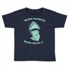 saint patrick made me do it Toddler T-shirt