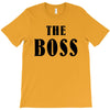 The Boss - The Real Boss T-Shirt