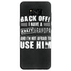 back off i have a crazy grandpa and i'm not afraid to user him Samsung Galaxy S8