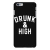 Drunk And High iPhone 6 Plus/6s Plus Case