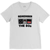 remember the 80s V-Neck Tee