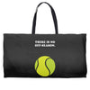 There is No Off-Season Weekender Totes