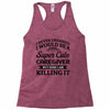 i never dreamed i would be a super cute caregiver but here i am killin Racerback Tank