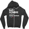 bad hombre seeking nasty woman Zipper Hoodie