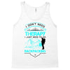 I Dont Need Therapy I Just Need Backpacking Tank Top