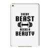 Every Beast Needs a Beauty iPad Mini 4