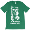 i must break you T-Shirt