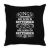 Real Kings Are Born On September 22 Throw Pillow