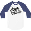 happy halloween 1 3/4 Sleeve Shirt