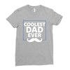 Coolest Dad Ever Ladies Fitted T-Shirt