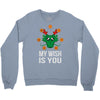 my wish Crewneck Sweatshirt