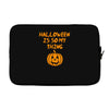 halloween is so my thing Laptop sleeve