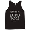 eating tacos Tank Top