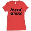 nerd is the word Ladies Fitted T-Shirt