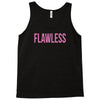 flawless Tank Top