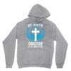 By Birth Christian By the Grace of God Hoodie